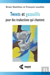 Tweets Et Gazouillis Pour Des Traductions Qui Chantent