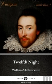 Twelfth Night By William Shakespeare (Illustrated)
