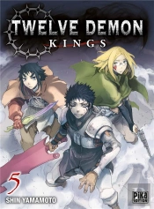 Twelve Demon Kings T05