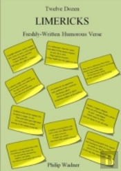 Twelve Dozen Limericks: Freshly-Written Humorous Verse