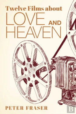 Bertrand.pt - Twelve Films About Love And Heaven