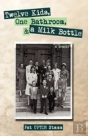 Twelve Kids, One Bathroom, And A Milk Bo