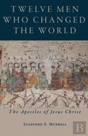 Twelve Men Who Changed The World
