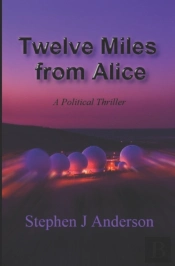 Twelve Miles From Alice
