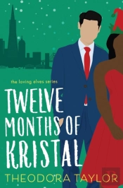 Twelve Months Of Kristal