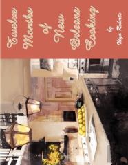 Twelve Months Of New Orleans Cooking
