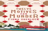 Twelve Motives For Murder