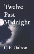 Twelve Past Midnight