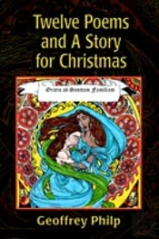 Twelve Poems And A Story For Christmas