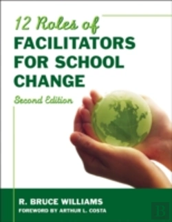 Bertrand.pt - Twelve Roles Of Facilitators For School Change