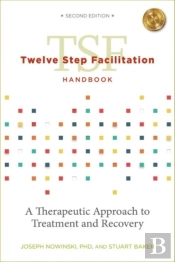 Twelve Step Facilitation Handbook With Ce Test