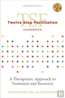 Bertrand.pt - Twelve Step Facilitation Handbook Without Ce Test