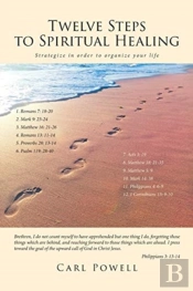 Twelve Steps To Spiritual Healing