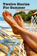Twelve Stories For Summer