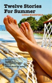 Twelve Stories For Summer