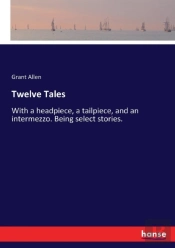 Twelve Tales