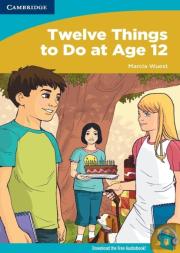 Twelve Things To Do At Age 12