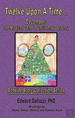 Bertrand.pt - Twelve Upon A Time... December: The Magical Cane To Christmas' Journey Bedside Story Collection Series