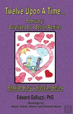 Bertrand.pt - Twelve Upon A Time... February: Surprised By A Secret Admirer Bedside Story Collection Series