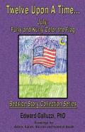 Twelve Upon A Time... July