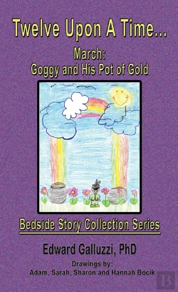 Bertrand.pt - Twelve Upon A Time... March: Goggy And His Pot Of Gold Bedside Story Collection Series