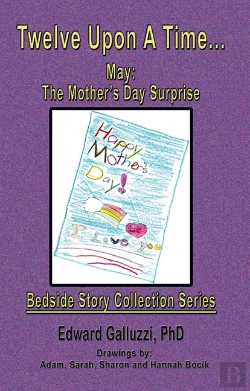 Bertrand.pt - Twelve Upon A Time... May: The Mother'S Day Surprise Bedside Story Collection Series