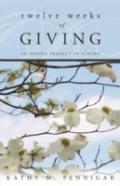 Twelve Weeks Of Giving
