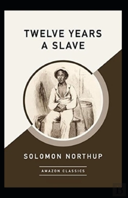 Bertrand.pt - Twelve Years A Slave Annotated