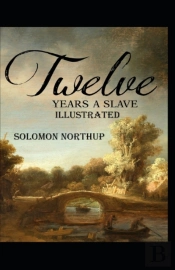 Twelve Years A Slave Annotated