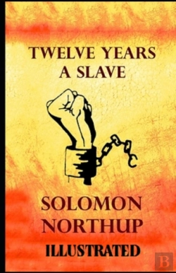 Bertrand.pt - Twelve Years A Slave Illustrated