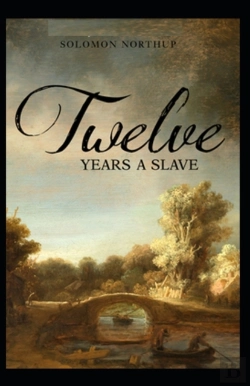 Bertrand.pt - Twelve Years A Slave  Illustrated