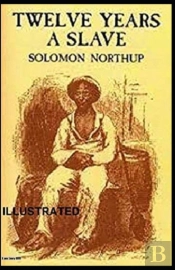 Twelve Years A Slave Illustrated