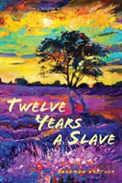 Twelve Years A Slave (Illustrated)