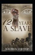 Twelve Years A Slave