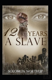 Twelve Years A Slave
