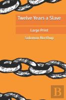 Twelve Years A Slave