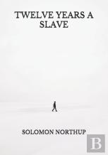 Twelve Years A Slave