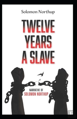 Bertrand.pt - Twelve Years A Slave (True Story)