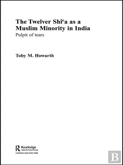 Bertrand.pt - Twelver Shi'A As A Muslim Minority In India