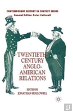 Bertrand.pt - Twentieth-Century Anglo-American Relations