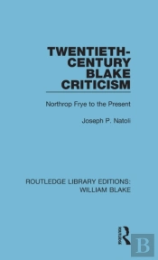Twentieth-Century Blake Criticism