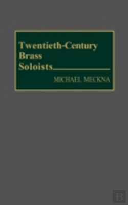 Bertrand.pt - Twentieth-Century Brass Soloists
