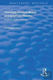 Twentieth-Century British And American Theatre