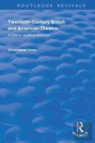 Twentieth-Century British And American Theatre