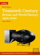 Twentieth Century British And World History 1900-2020