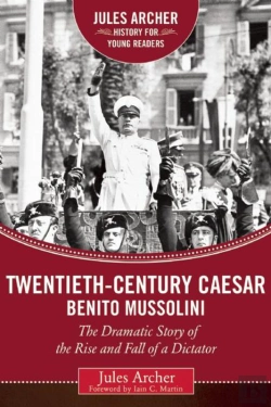 Bertrand.pt - Twentieth-Century Caesar: Benito Mussolini