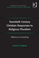 Twentieth Century Christian Responses To Religious Pluralism