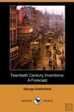 Bertrand.pt - Twentieth Century Inventions: A Forecast