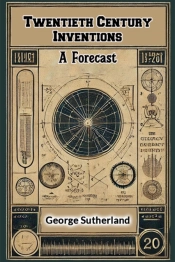 Twentieth Century Inventionsa Forecast (Edition2024)