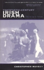 Twentieth-Century Irish Drama